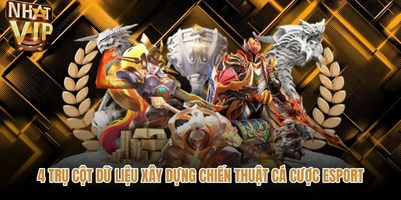 4-tru-cot-du-lieu-xay-dung-chien-thuat-ca-cuoc-esport Ứng dụng dữ liệu vào chiến thuật cá cược eSport chuẩn xác
