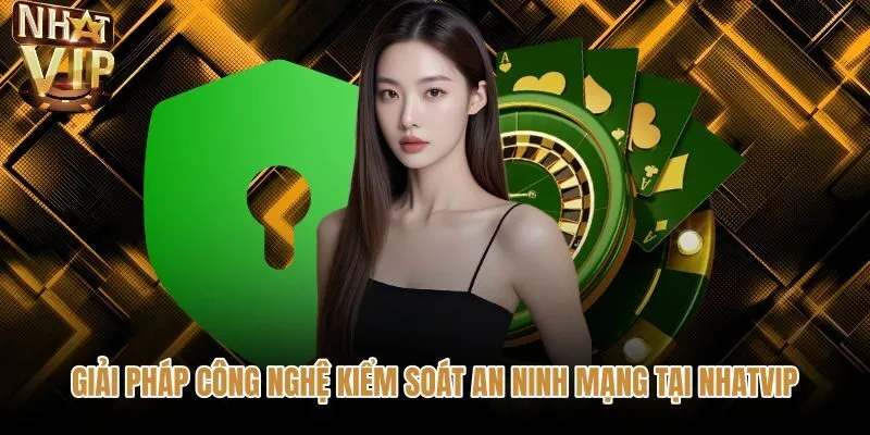 Công nghệ mã hóa đa tầng theo chính sách bảo mật NHATVIP