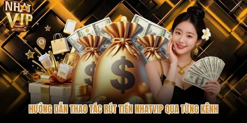 Kênh rút tiền NHATVIP qua ngân hàng thẻ cào và ví USDT