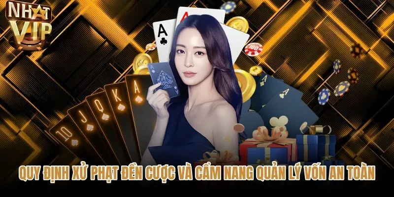 Quy định phạt đền và quản lý chip tại Game bài NHATVIP